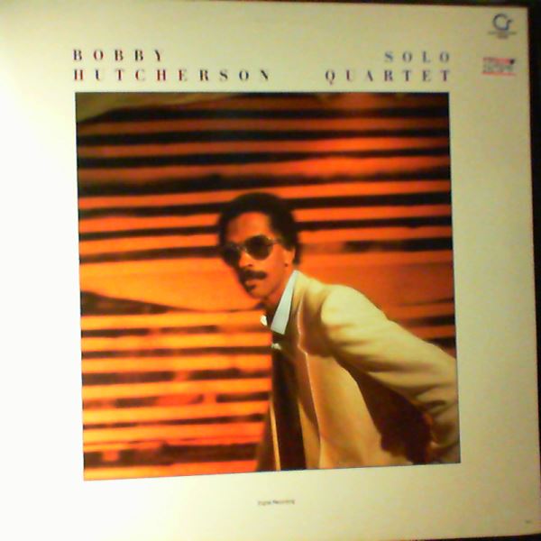 Hutcherson Bobby — Solo / Quartet