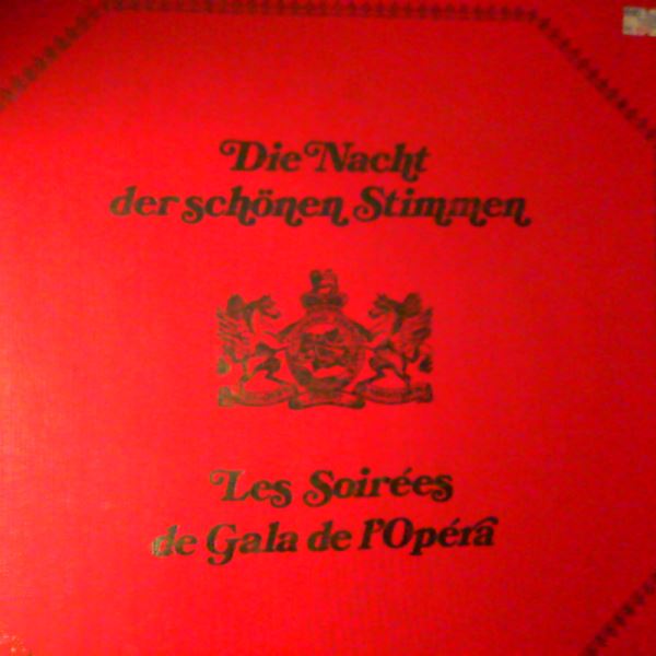 Various Artists — Die Nacht Der Schonen Stimmen (Les Soirees De Gala De L'Opera): Plattes 3-7