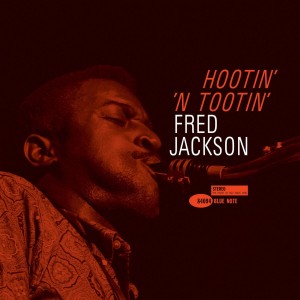 Fred Jackson — Hootin' 'N Tootin'