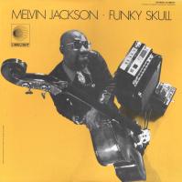 Melvin Jackson — Funky Skull