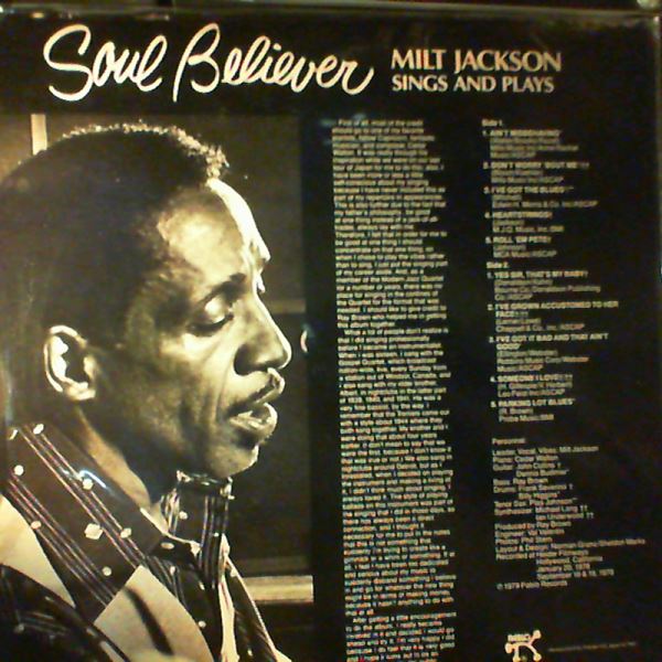 Jackson Milt — Soul Believer Jackson Milt Sings And Plays