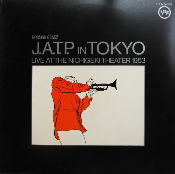 Jazz At The Philharmonic — J.A.T.P. In Tokyo (Live At The Nichigeki Theatre 1953)