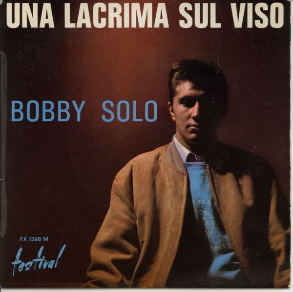 Bobby Solo — Una Lacrima Sul Viso