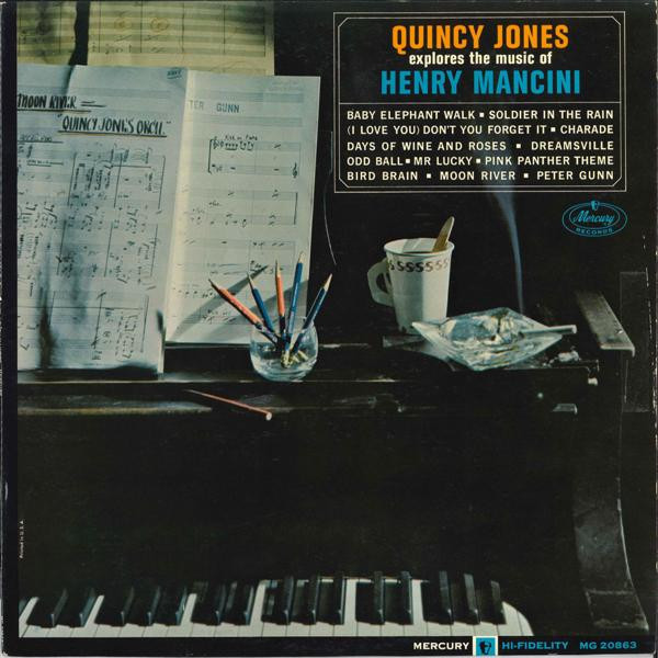 Jones Quincy — Quincy Jones Explores The Music Of Henry Mancini