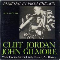 Jordan Cliff / Gilmore John — Blowing In From Chicago