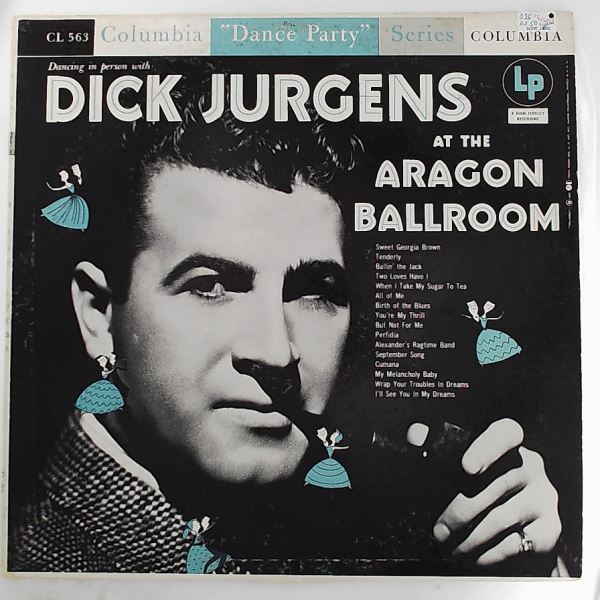 Jurgens Dick — Dancing In Person With Jurgens Dick At The Aragon Ballroom