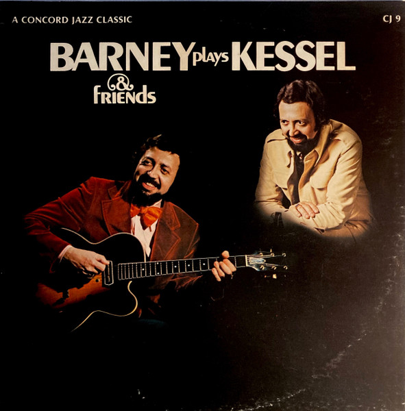 Barney Kessel — Barney Plays Kessel & Friends
