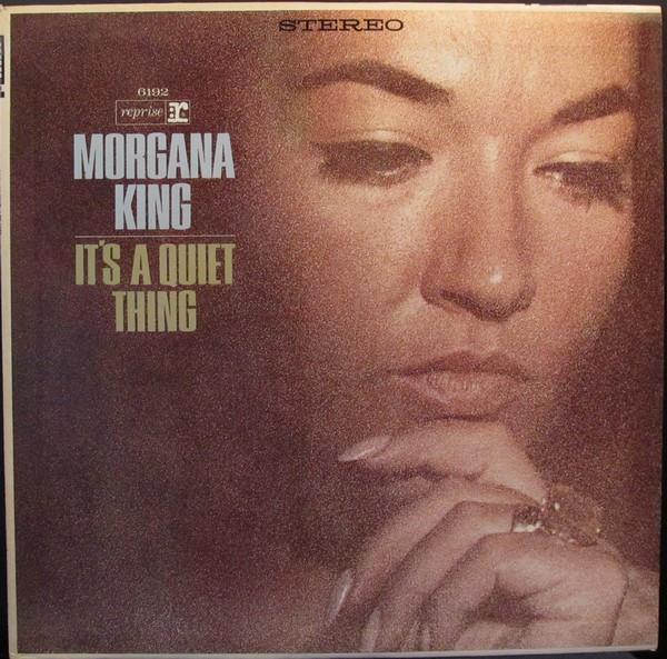 King Morgana — It's A Quiet Thing