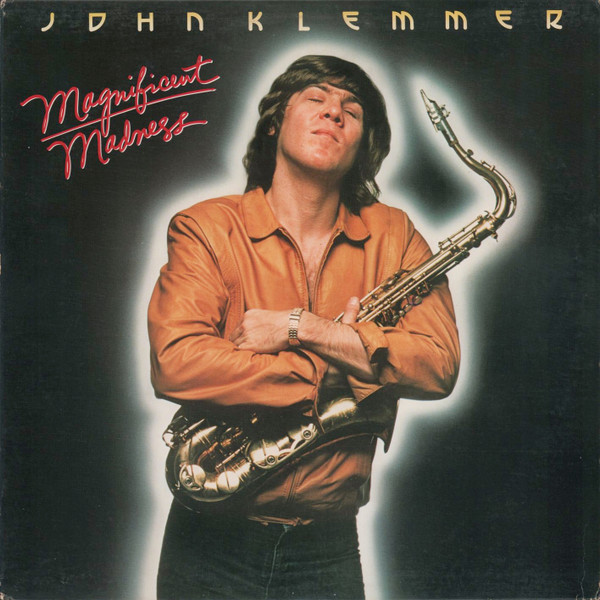 Klemmer John — Magnificent Madness
