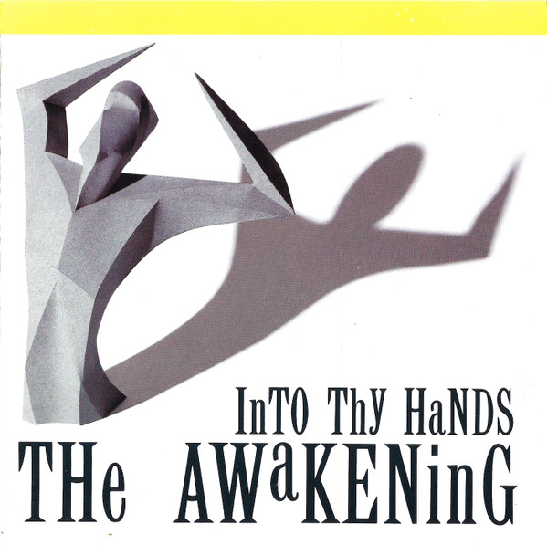 The Awakening — Into Thy Hands