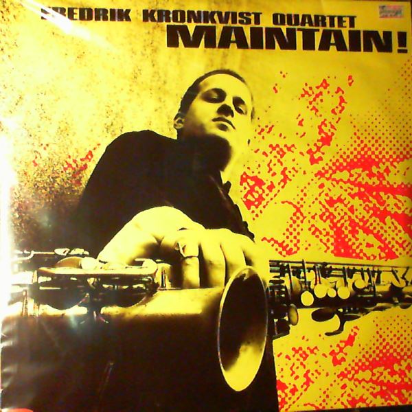 Kronkvist Fredrik Quartet — Maintain