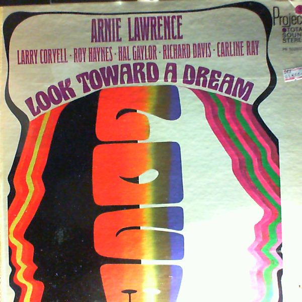 Lawrence Arnie — Look Toward A Dream