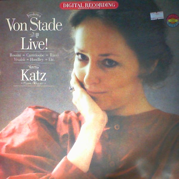 Von Stade Frederica — Live! Rossini, Canteloube, Ravel, Vivaldi, Hundley