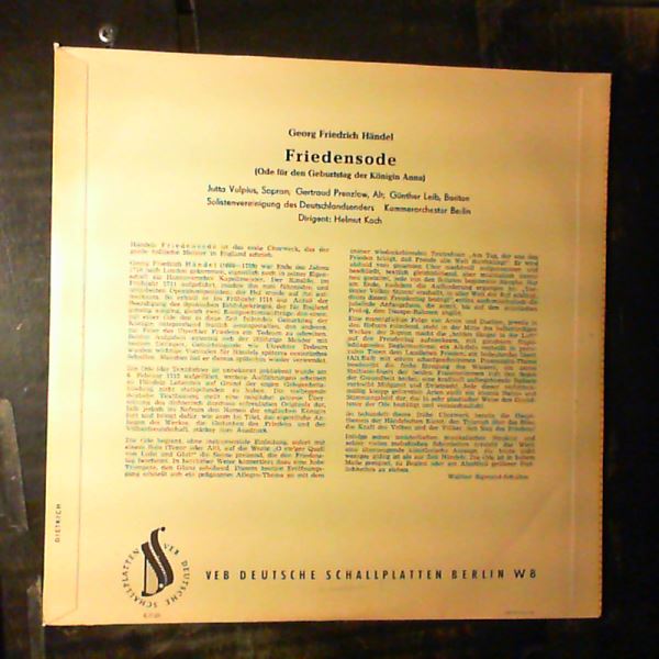 Vulpius J./Prenzlow G./Leib G./Kammerorchester Berlin/Solistenvereinigung Des Deutschlandsenders (dir. Koch H.) — Handel - Friedensode (Ode Fur Den Geburtstag Der Konigin Anna)