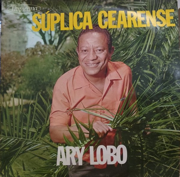 Lobo Ary — Suplica Cearense