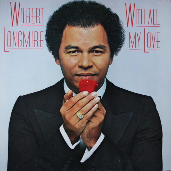 Longmire Wilbert — With All My Love