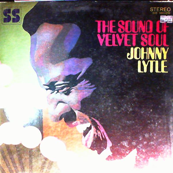 Lytle Johnny — Sound Of Velvet Soul