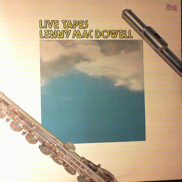 Mac Dowell Lenny — Live Tapes