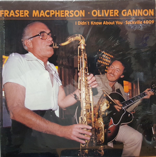 Fraser MacPherson & Oliver Gannon — I Didn't Know About You