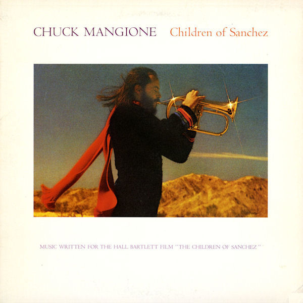 Mangione Chuck — Children Of Sanchez