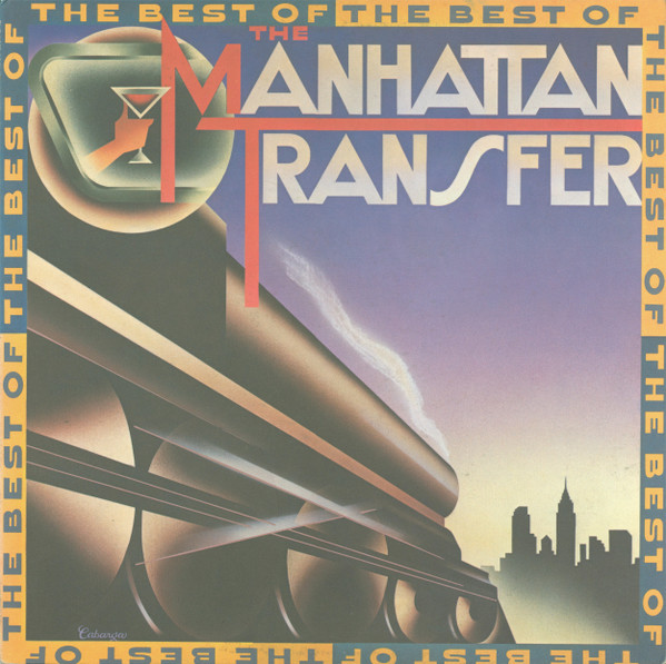 The Manhattan Transfer — The Best Of The Manhattan Transfer