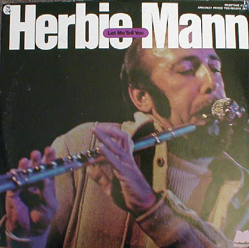 Mann Herbie — Let me tell you