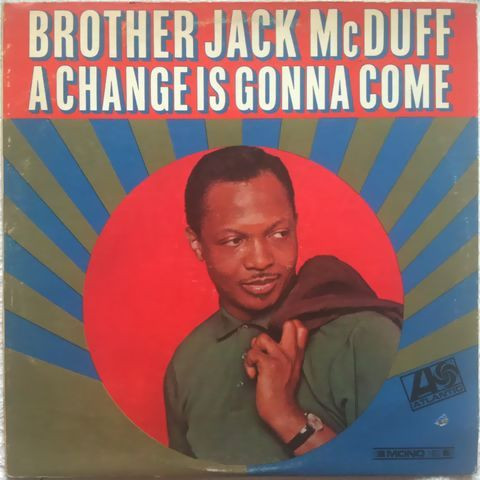 McDuff Brother Jack — A change is gonna come