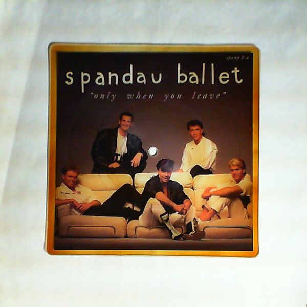 Spandau Ballet — Only When You Leave