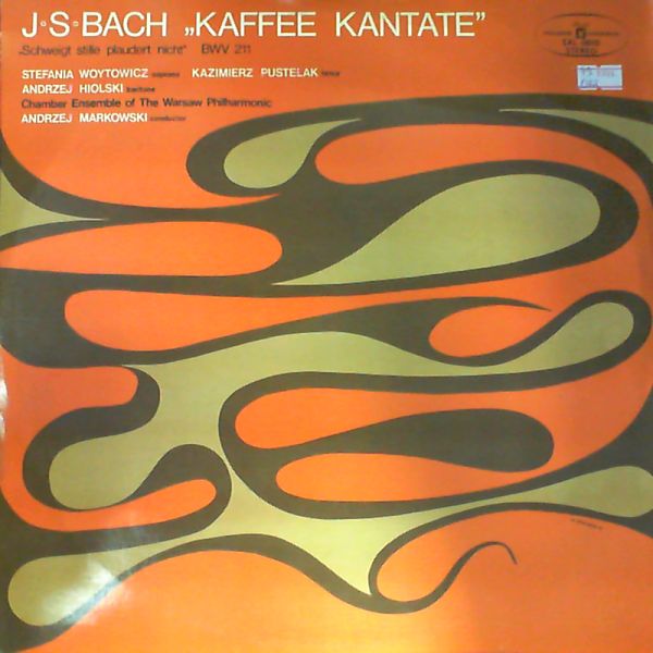 Woytowicz Stefania — Bach - Kaffee Kantate "Schweigt stille plaudert night"