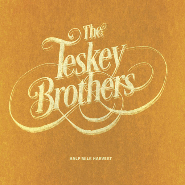 The Teskey Brothers — Half Mile Harvest