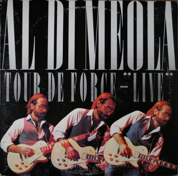 Meola Al Di — Tour De Force - "Live"