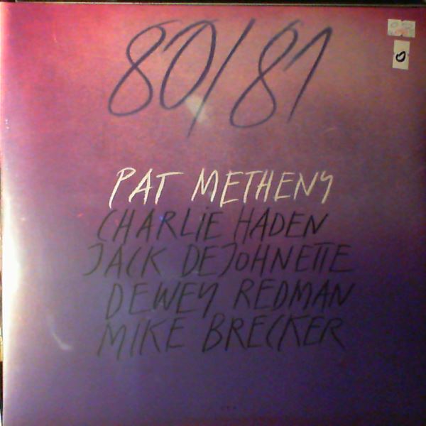 Metheny Pat, Haden Charlie, Redman Dewey, DeJohnette Jack, Brecker Mike — 80/81 2LP (Германия 1981г.) ECM
