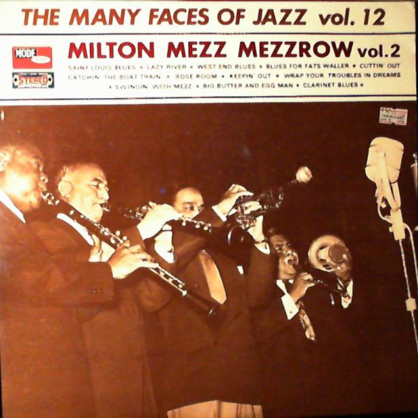 Mezzrow Milton Mezz — Many Faces Of Jazz Vol. 12 / Milton Mezz Mezzrow Vol. 2