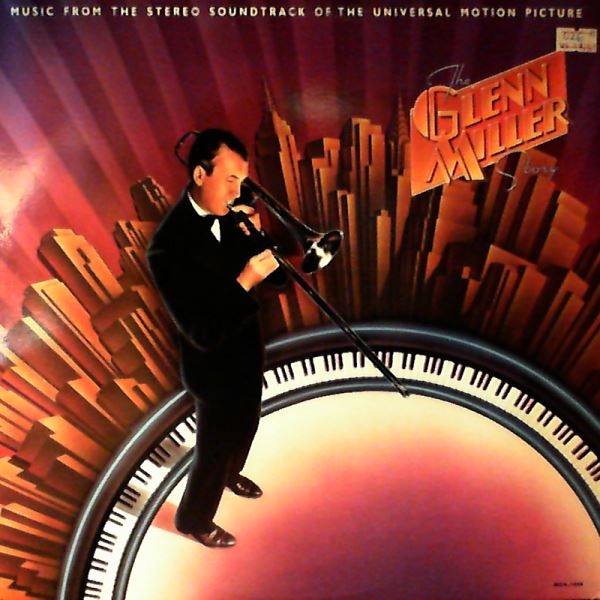 Miller Glenn — The Glenn Miller Strory - soundtrack