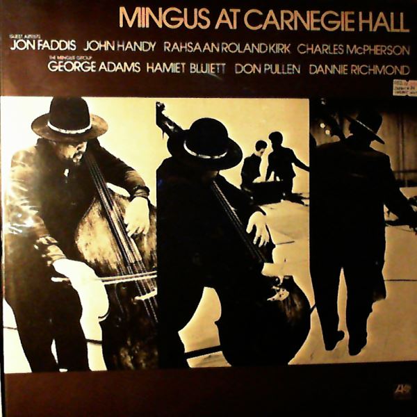 Mingus Charles — Mingus At Carnegie Hall