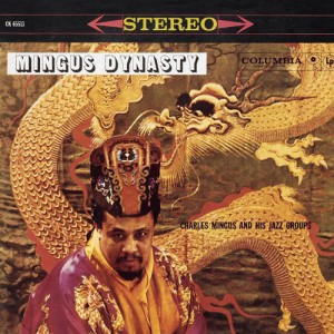 Mingus Charles — Mingus Dynasty
