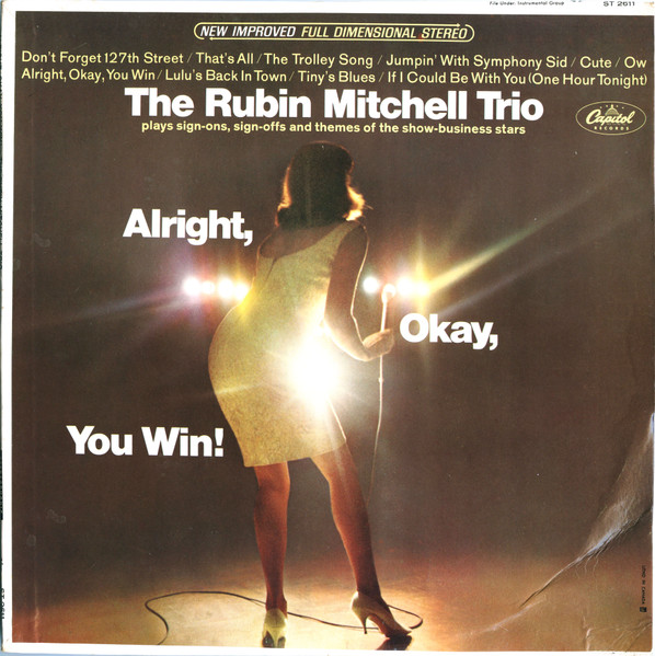 The Rubin Mitchell Trio — Alright, Okay, You Win!