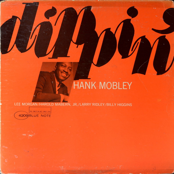Mobley Hank — Dippin'