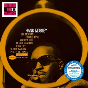 Hank Mobley — No Room For Squares
