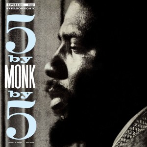 Thelonious Monk — 5 By Monk By 5