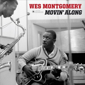 Wes Montgomery — Movin' Along