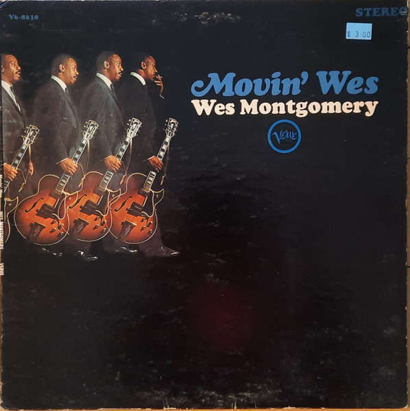 Montgomery Wes — Movin' Wes