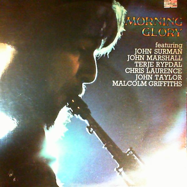 Morning Glory (Surman John, Marshall John, Rypdal Terje) — Morning Glory (Surman John, Marshall John, Rypdal Terje)
