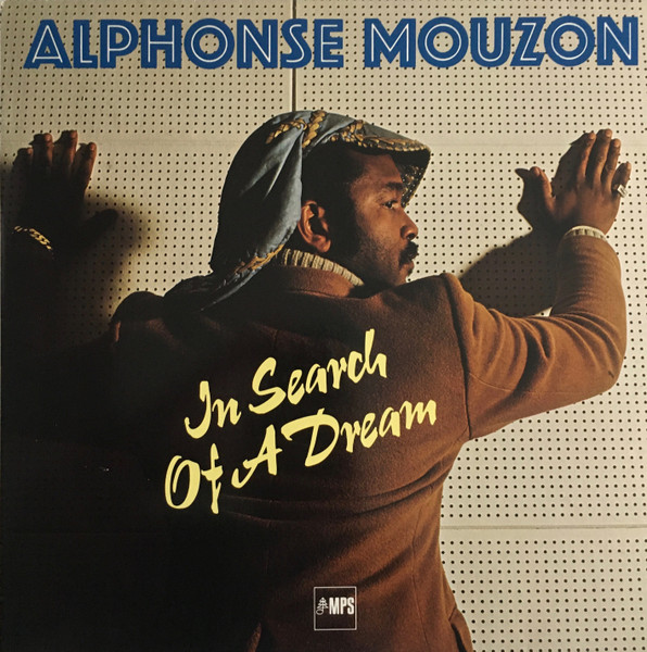 Mouzon Alphonse (Weather Report) — In Search Of A Dream