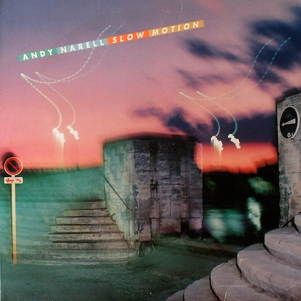 Narell Andy — Slow Motion