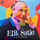 Erik Satie — Le Bel Excentrique (Best Of Erik Satie)
