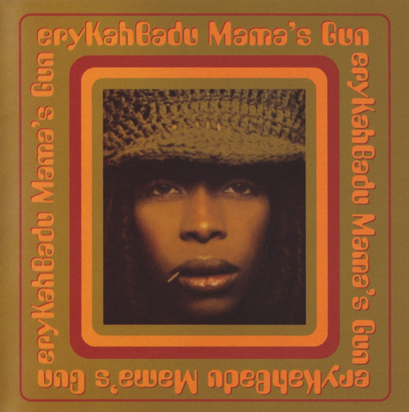 Erykah Badu — Mama's Gun