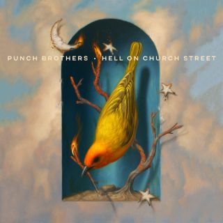 Punch Brothers — Hell On Church Street