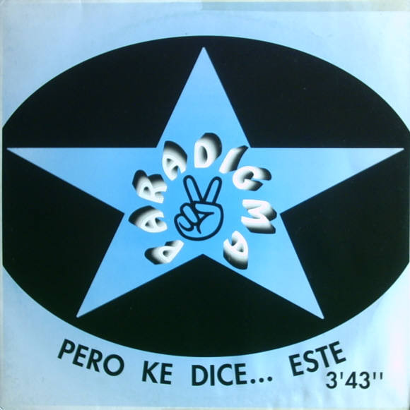 Paradigma — Pero ke dice… este