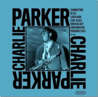 Parker Charlie — Bird (Original Motion Picture Soundtrack)